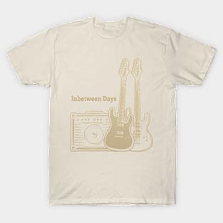 inbetween Days Play With Guitars T-Shirt